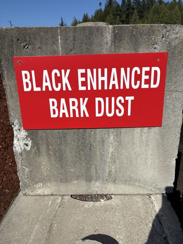 Yard sign for Black Enhanced Bark Dust