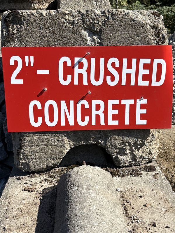 Yard sign for 2" Crushed Concrete