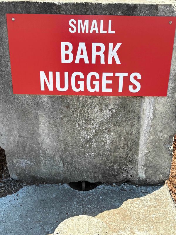 Yard sign for Small Bark Nuggets
